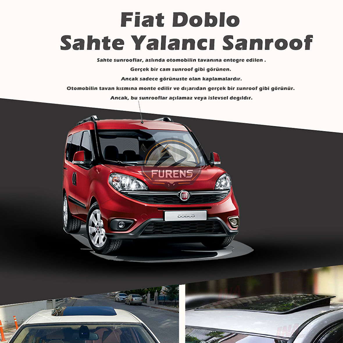 Fiat Doblo Parlak Siyah Yalancı Çakma Sahte Sunroof