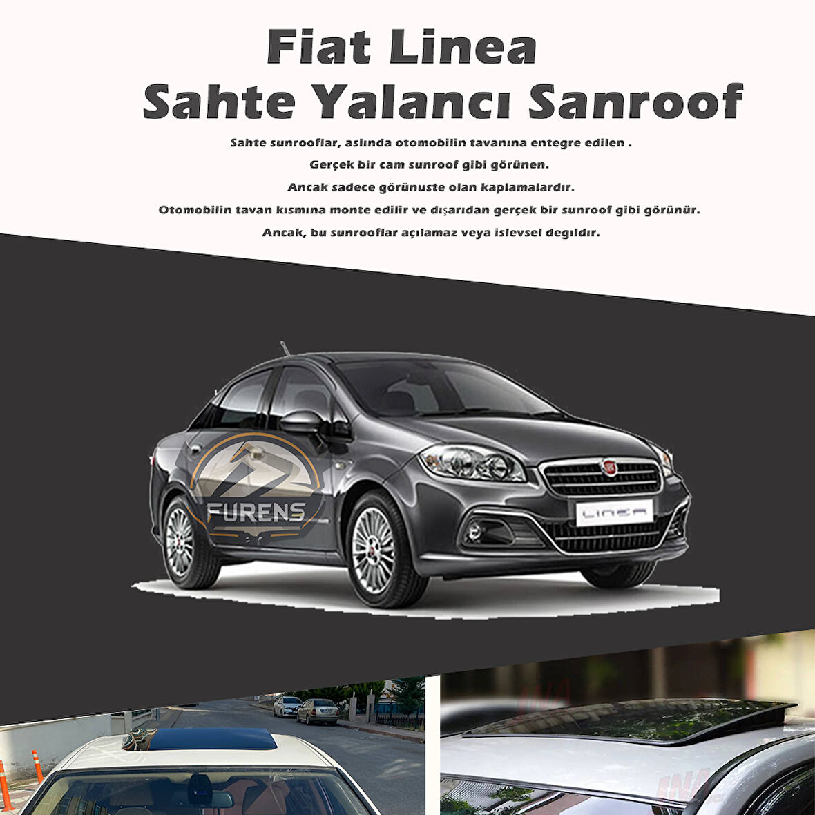 Fiat Linea Parlak Siyah Yalancı Çakma Sahte Sunroof