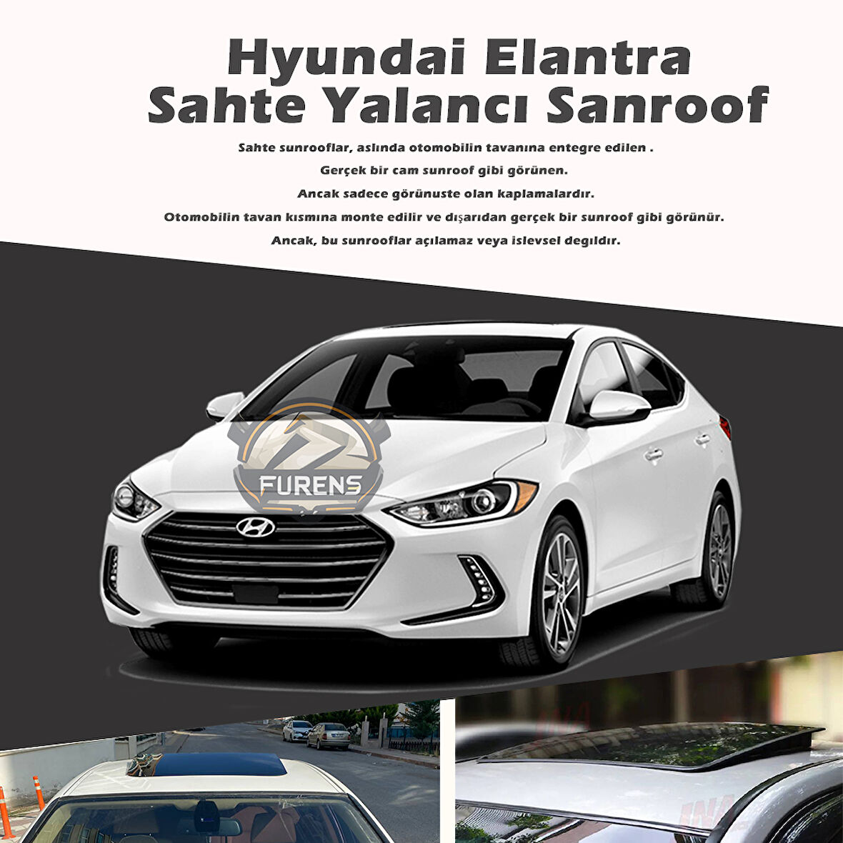 Hyundai Elantra Parlak Siyah Yalancı Çakma Sahte Sunroof