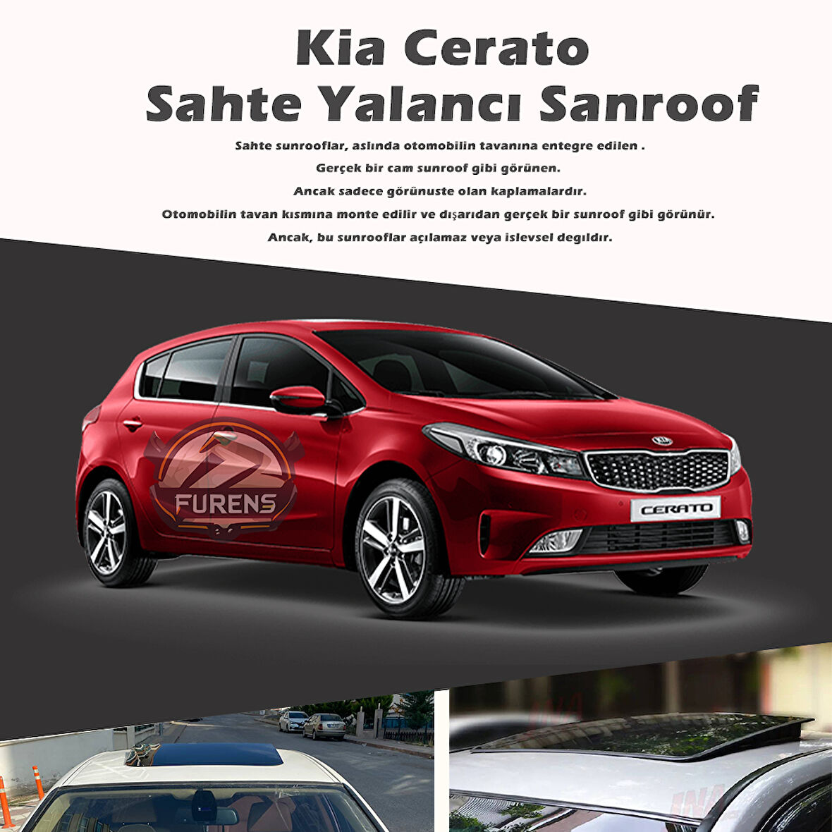 Kia Cerato Parlak Siyah Yalancı Çakma Sahte Sunroof