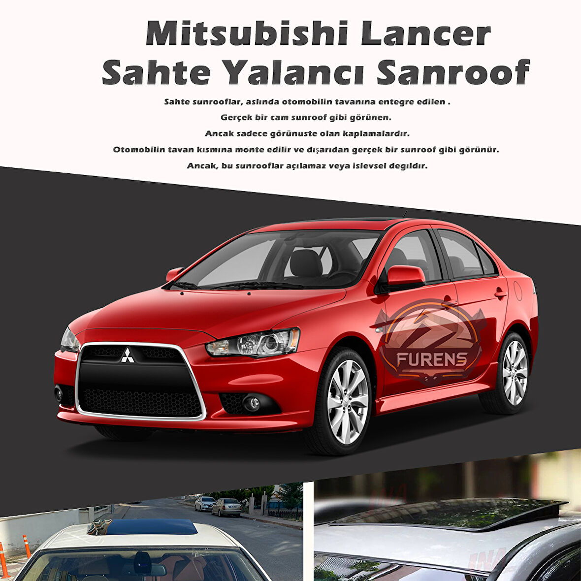 Mitsubishi Lancer Parlak Siyah Yalancı Çakma Sahte Sunroof