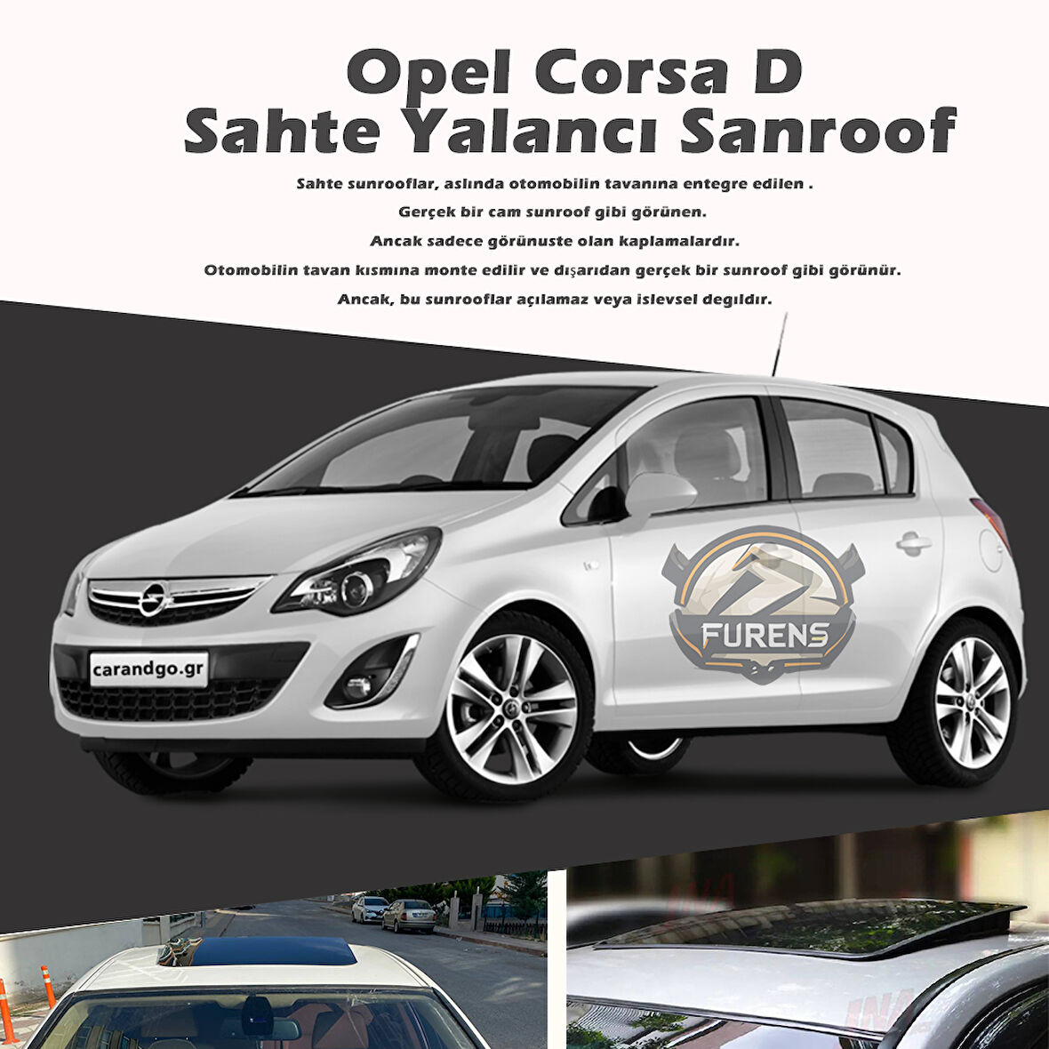 Opel Corsa D Parlak Siyah Yalancı Çakma Sahte Sunroof