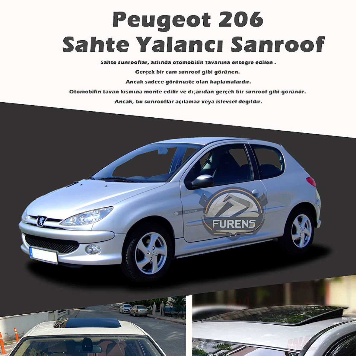 Peugeot 206 Parlak Siyah Yalancı Çakma Sahte Sunroof