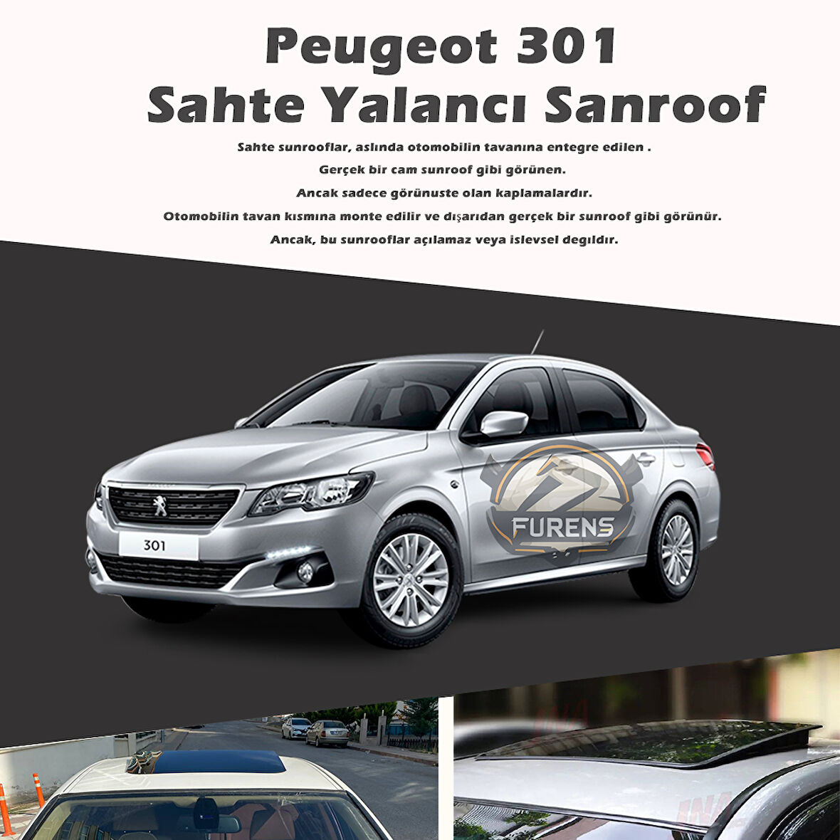 Peugeot 301 Parlak Siyah Yalancı Çakma Sahte Sunroof