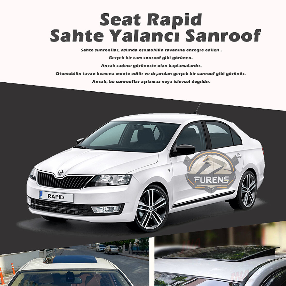 Skoda Rapid Parlak Siyah Yalancı Çakma Sahte Sunroof