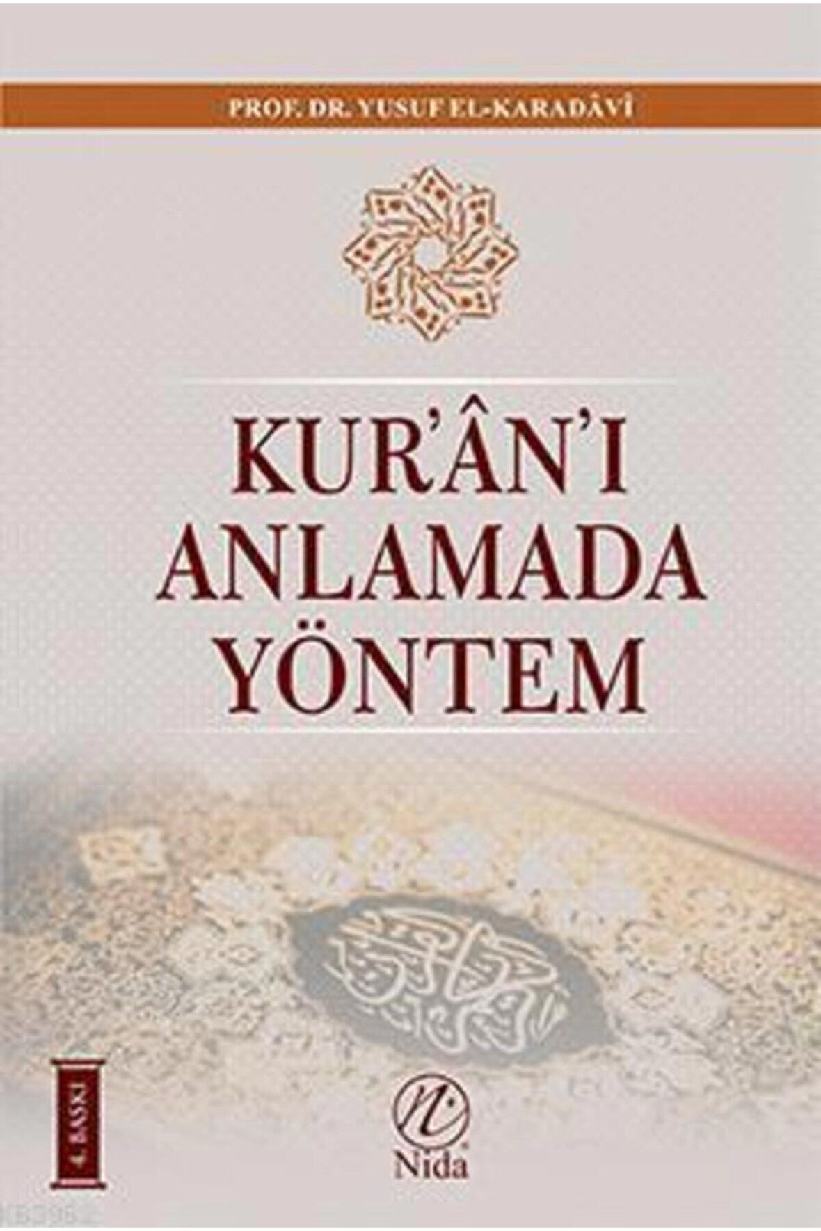 Kur’an’ı Anlamada Yöntem