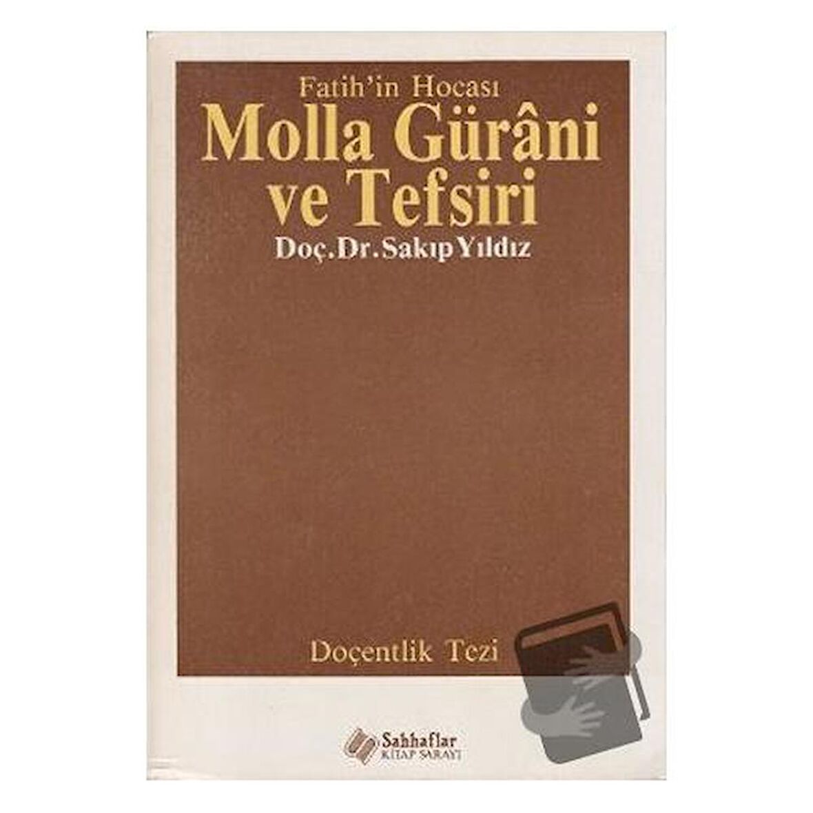 Fatih’in Hocası Molla Gürani ve Tefsiri