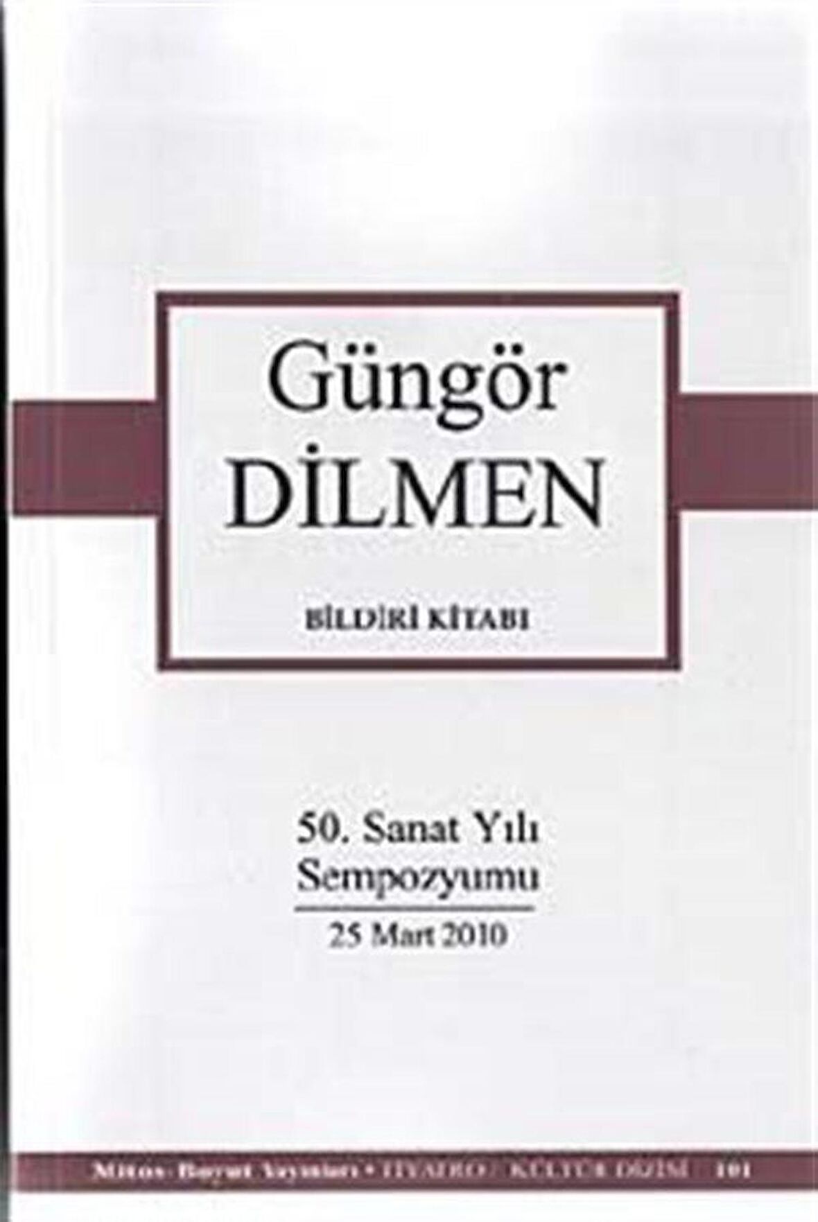 Güngör Dilmen Bildiri Kitabı