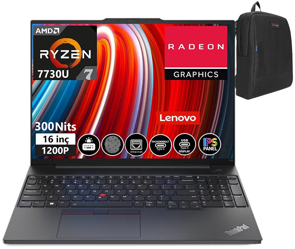 Lenovo ThinkPad E16 Gen1 AMD Ryzen™ 7 7730U 24GB 512GB SSD 16" Dos WUXGA IPS Dizüstü Bilgisayar TB21JT0017TX10+Weblegelsinçanta