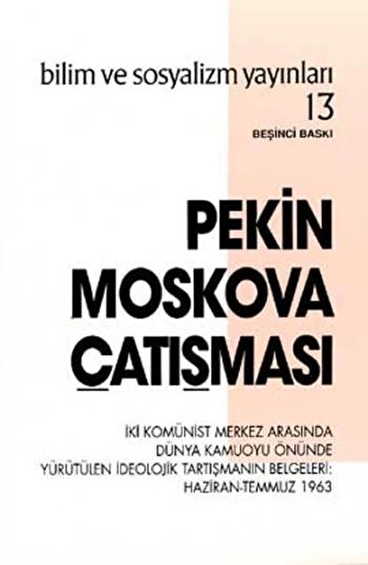 Pekin Moskova Çatışması