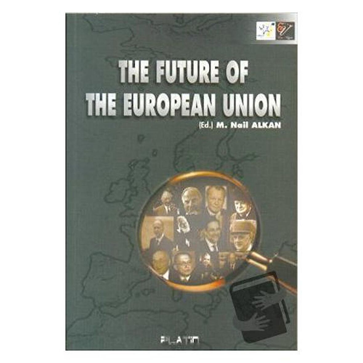 The Future of The European Union
