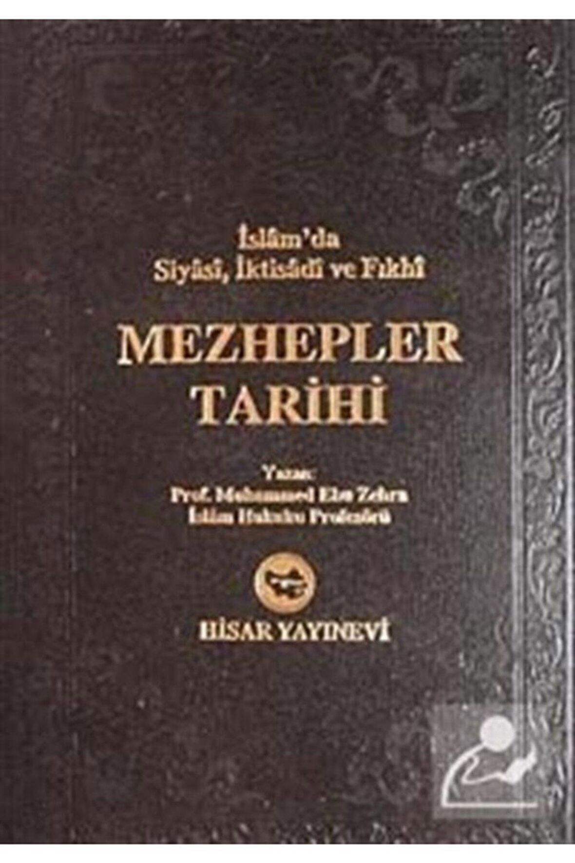 Mezhepler Tarihi İslam'da Siyasi İtikadi ve Fıkhı İthal Kağıt