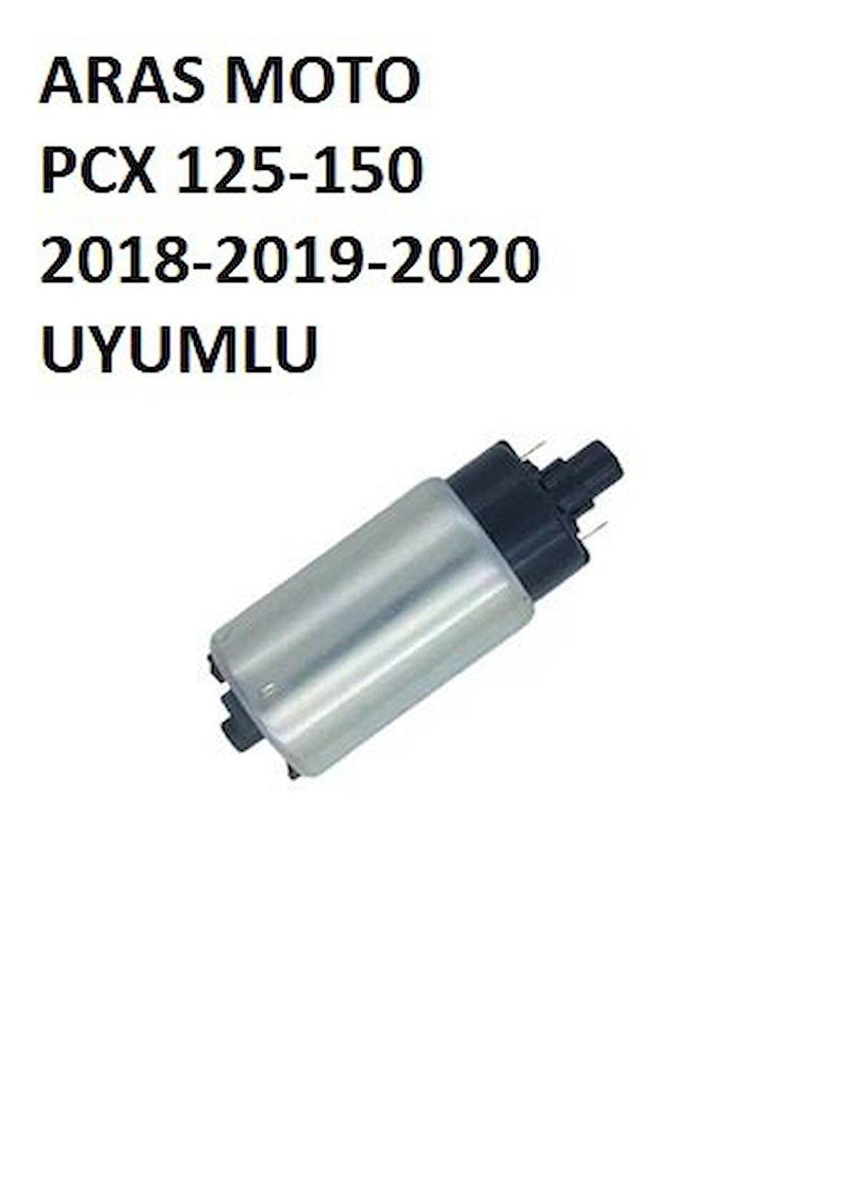 HONDA PCX 125 -PCX 150 BENZİN POMPASI 2018-2020 UYUMLU- ARASMOTO