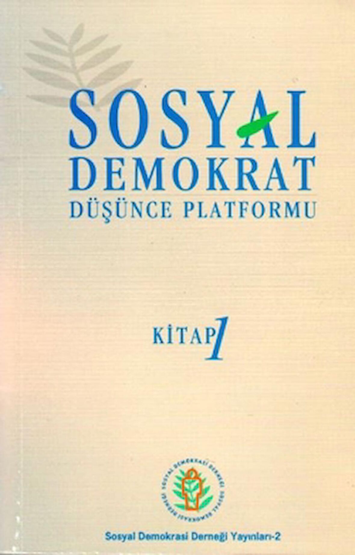 Sosyal Demokrat Düşünce Platformu 1