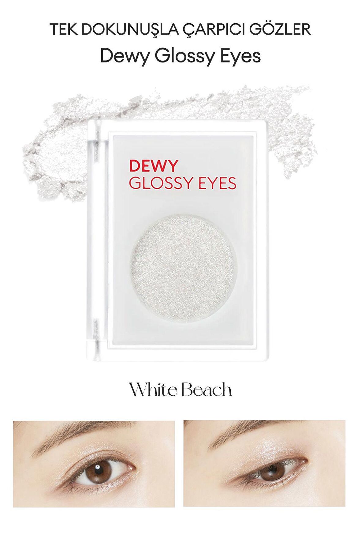 Parlak  ve Işıltılı Görünüm Sunan Göz Farı M Dewy Glossy Eyes (White Beach)