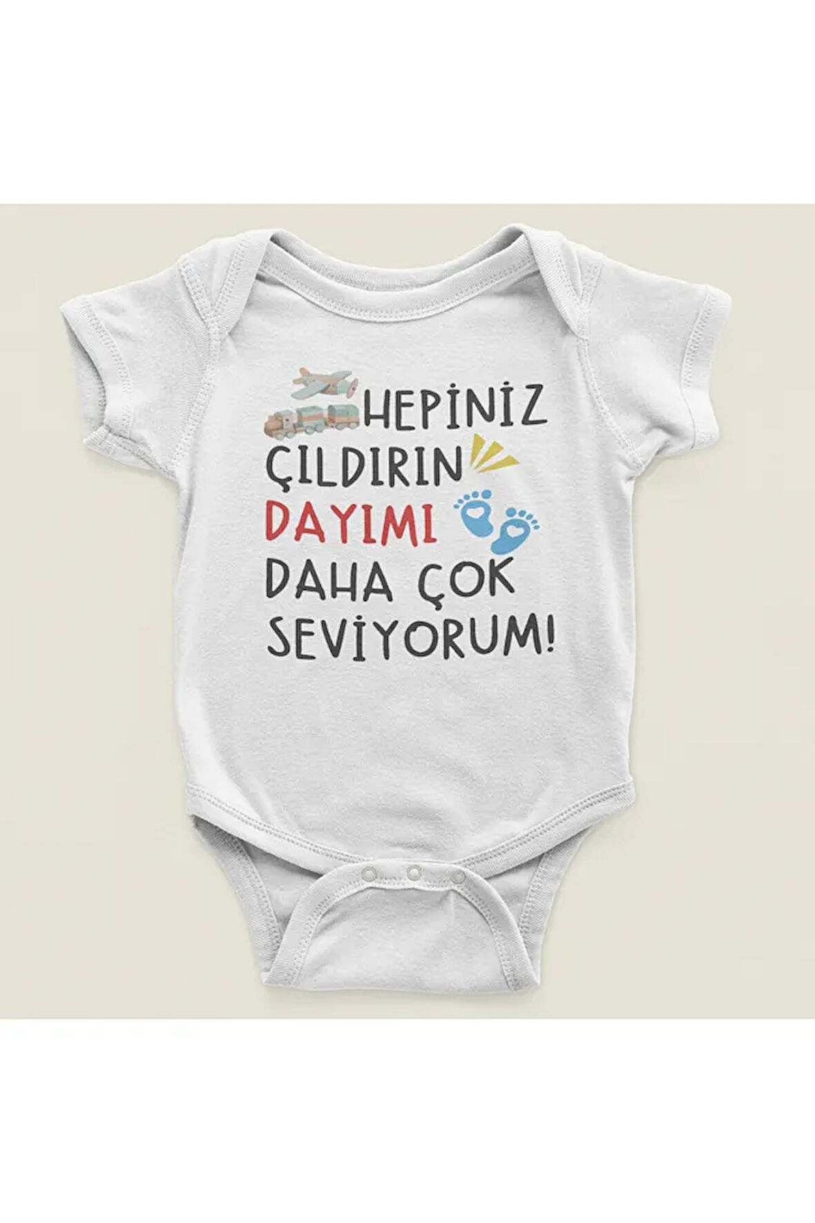 Hepiniz Çıldırın Dayımı Daha Çok Seviyorum ! Yazılı Pamuklu Yumuşak Unisex Çıtçıtlı Body Zıbın