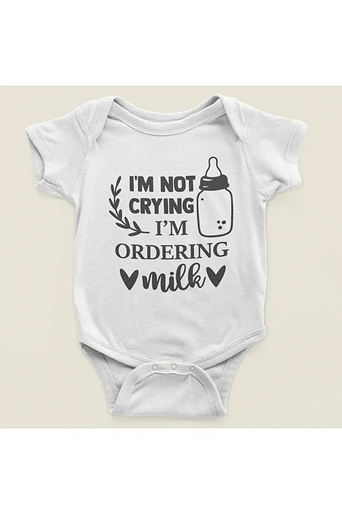 Ağlamıyorum Süt Sipariş Ediyorum Yazılı Pamuklu Yumuşak Unisex Çıtçıtlı Body Zıbın