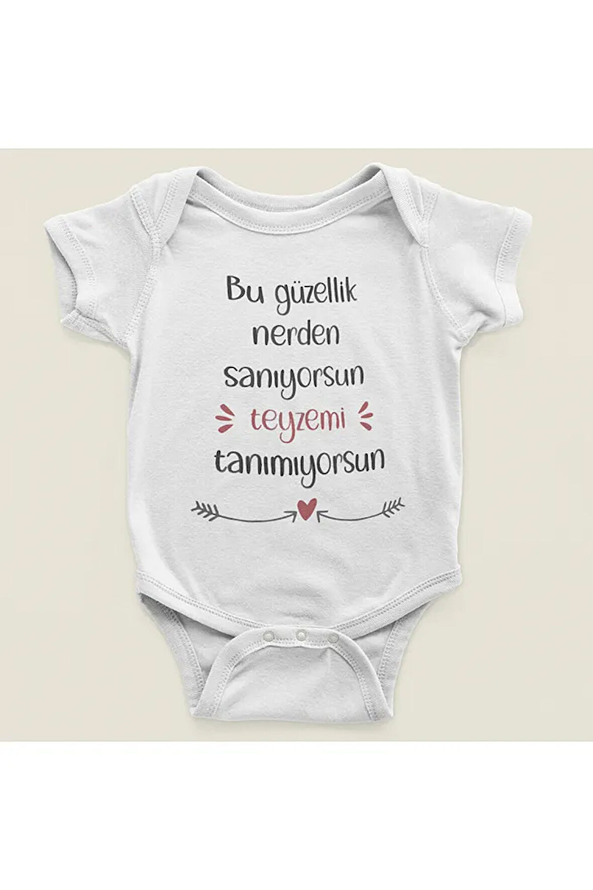 Bu Güzellik Nerden Sanıyorsun Teyzemi Tanımıyorsun Yazılı Pamuklu Yumuşak Unisex Çıtçıtlı Body Zıbın