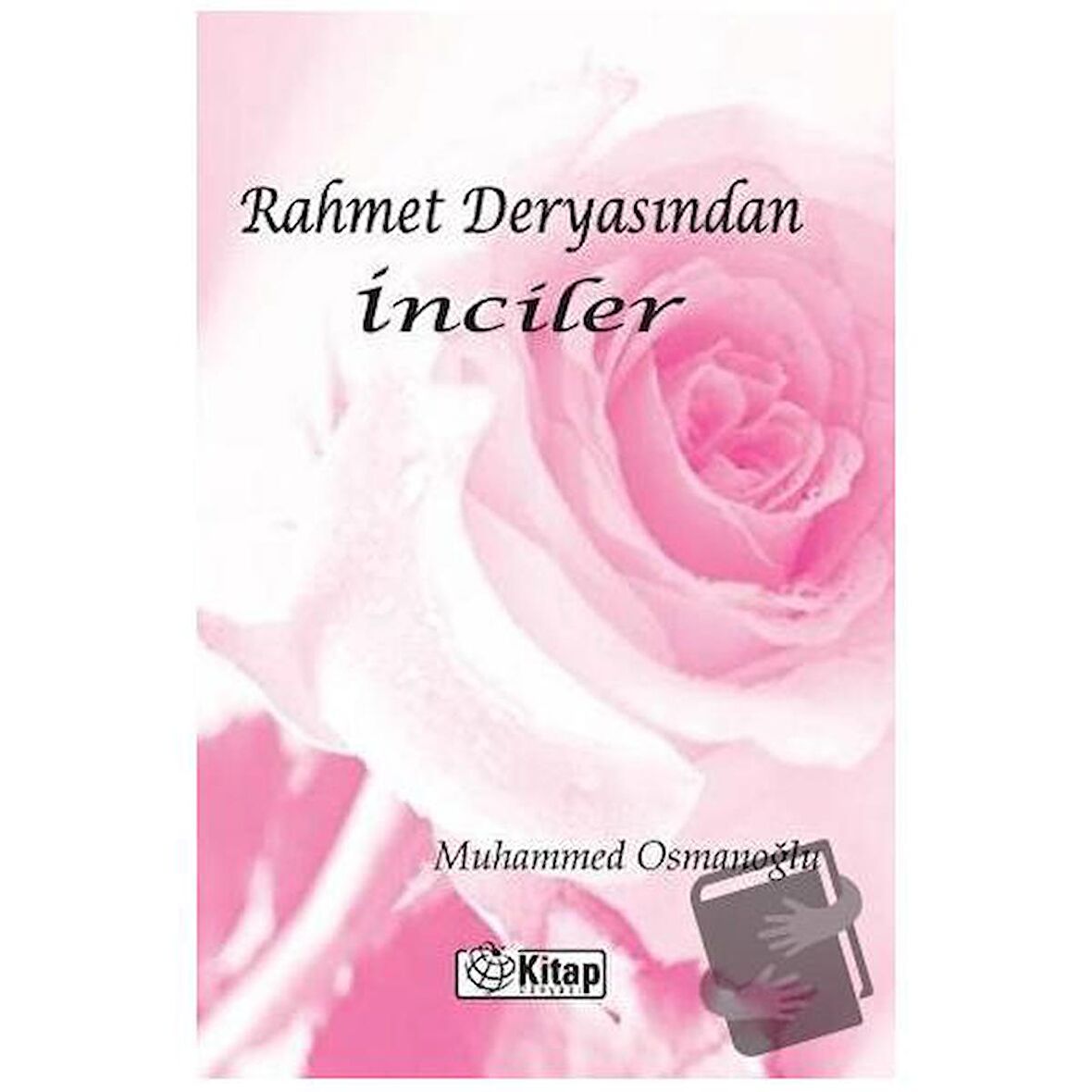 Rahmet Deryasından İnciler