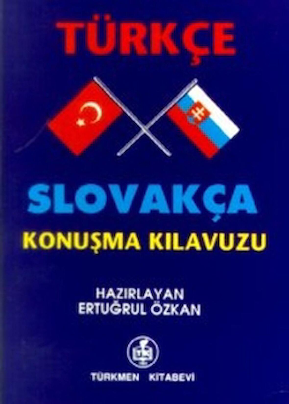 Türkçe - Slovakça Konuşma Kılavuzu