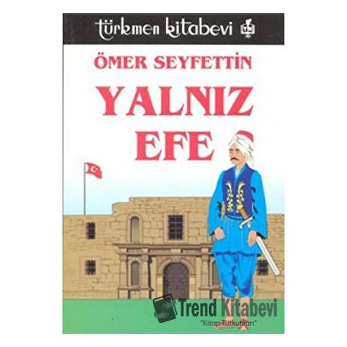 Yalnız Efe