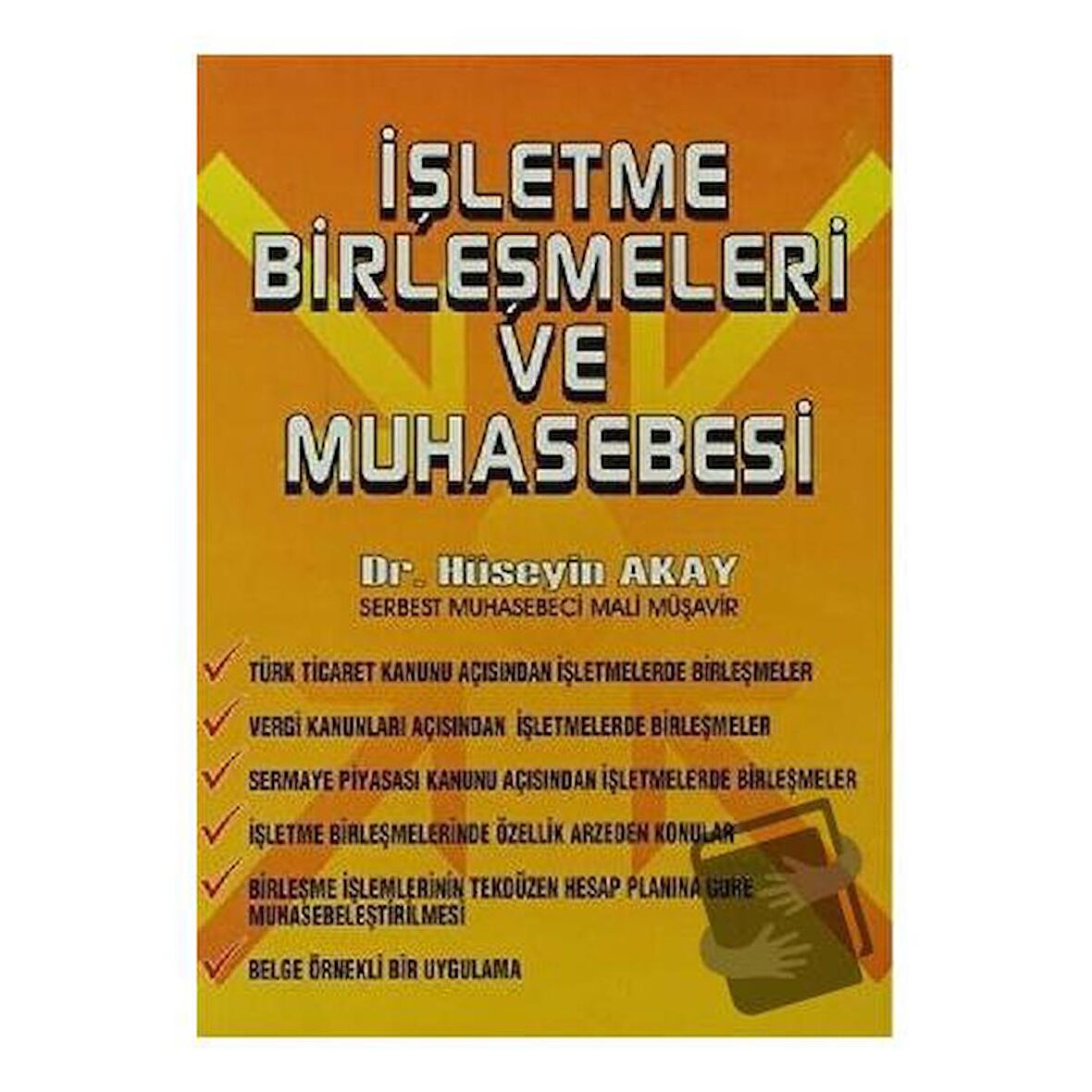 İşletme Birleşmeleri ve Muhasebesi