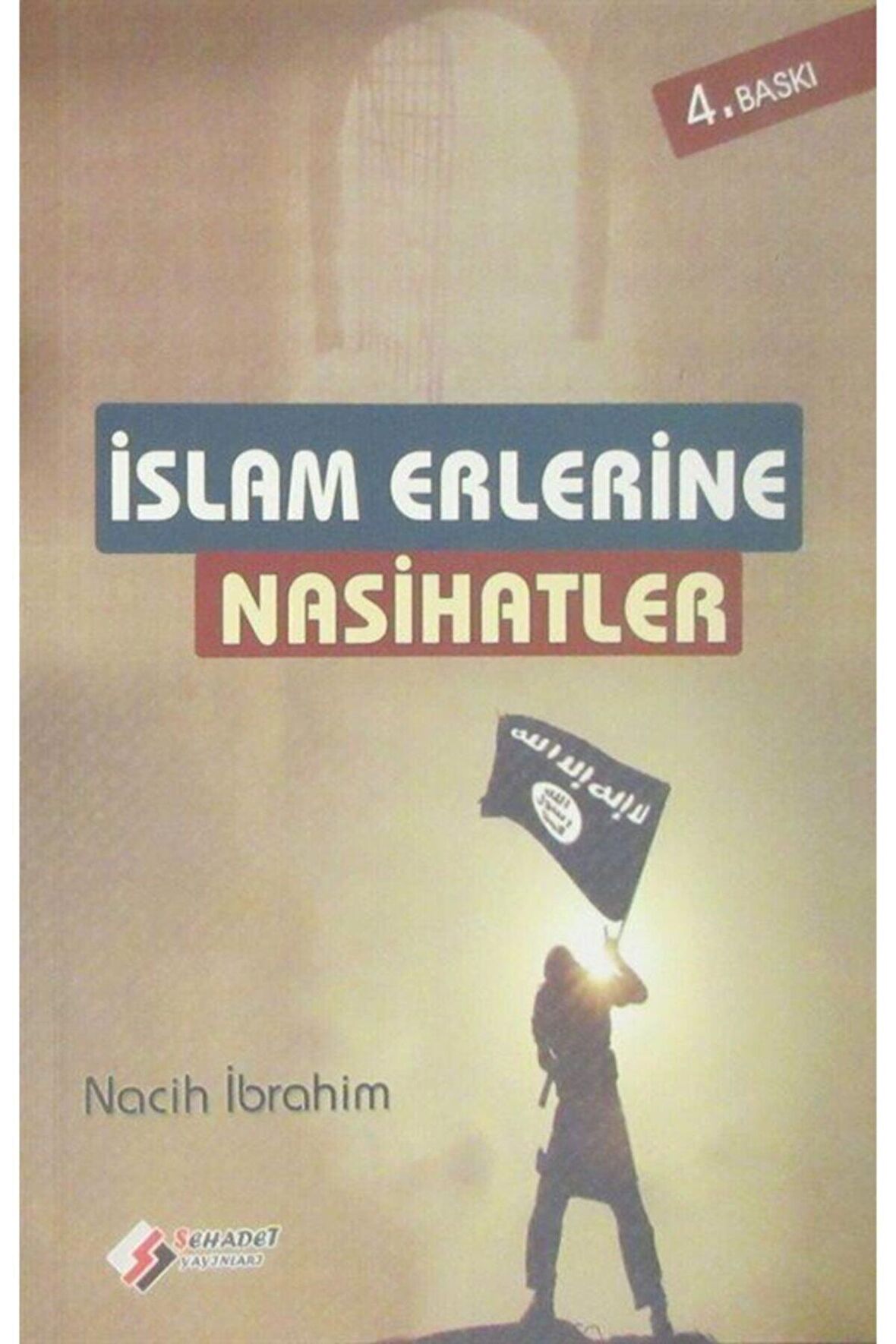 Islam Erlerine Nasihatler