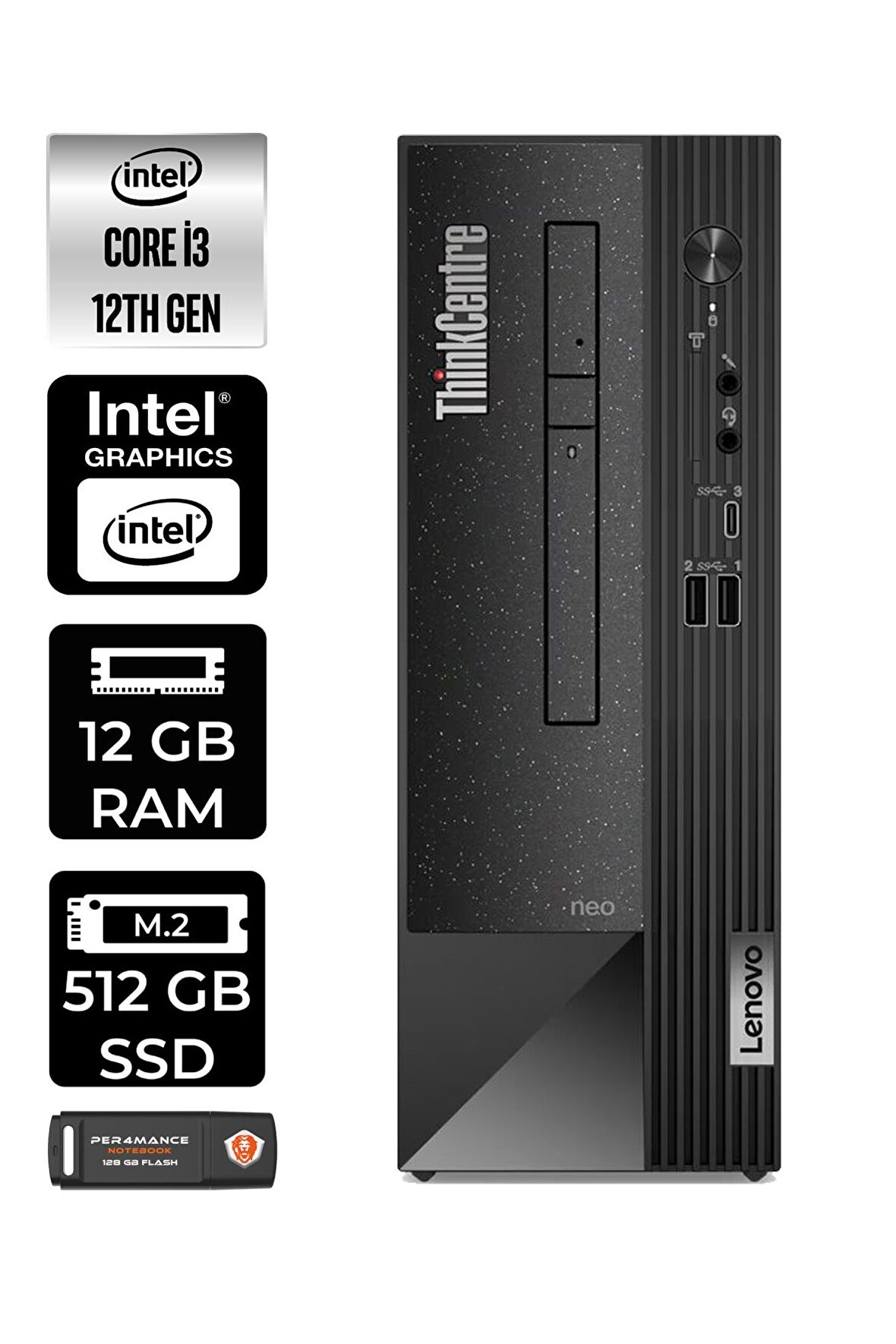 Lenovo ThinkCentre Neo 50S i3 12100 12GB RAM 512GB SSD FDOS 11SX002VTX MASAÜSTÜ PC & PER4 BELLEK