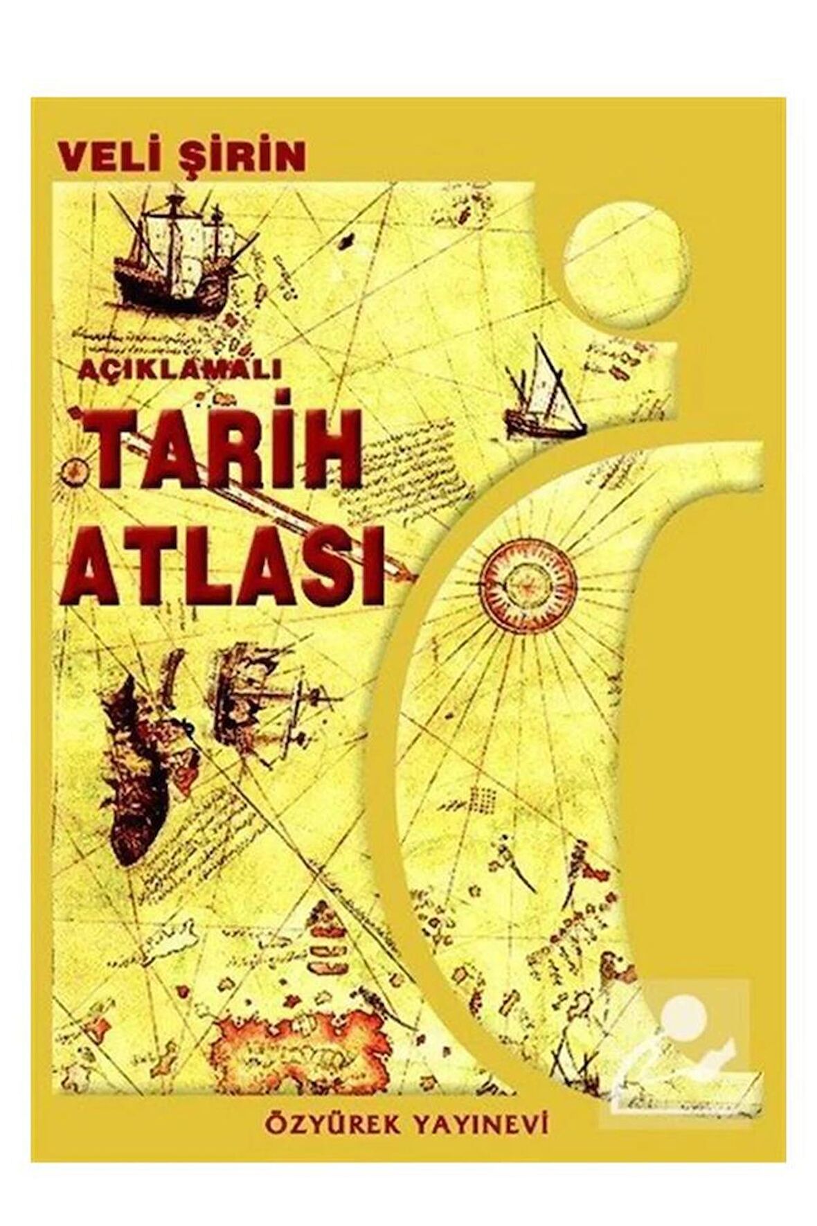 Tarih Atlası 53 Sayfa Renkli Açıklamalı 1 Adet Özyürek Tarih Atlas Kuşe Kağıt 17x24 Karton Kapak Renkli Orta Lise için