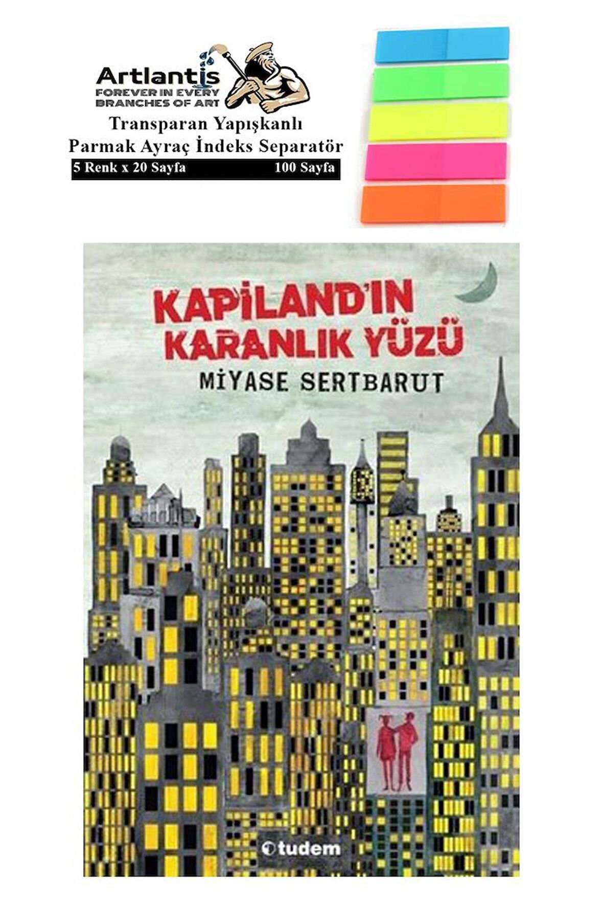 Kapilandın Karanlık Yüzü Miyase Sertbarut 159 Sayfa Karton Kapak 1 Adet Fosforlu Transparan Kitap Ayraç 1 Paket