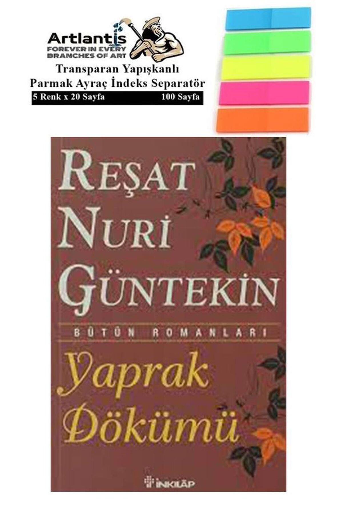 Yaprak Dökümü Reşat Nuri Güntekin 160 Sayfa Uzun Metin Karton Kapak 1 Adet Fosforlu Transparan Kitap Ayraç 1 Paket 