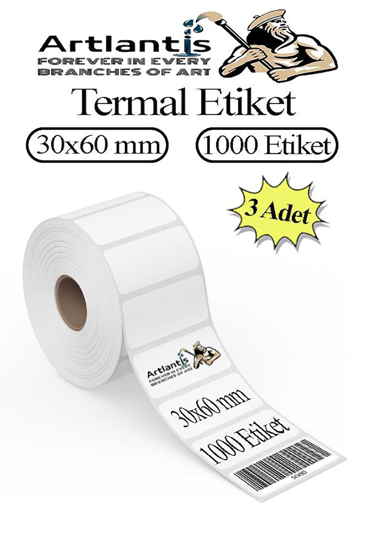 30x60 mm Barkod Etiketi Yapışkanlı 3 Adet Rulo Etiket Termal Barkot Terazi Etiketi 1000 li Barkod Yazıcılarına Uyumludur