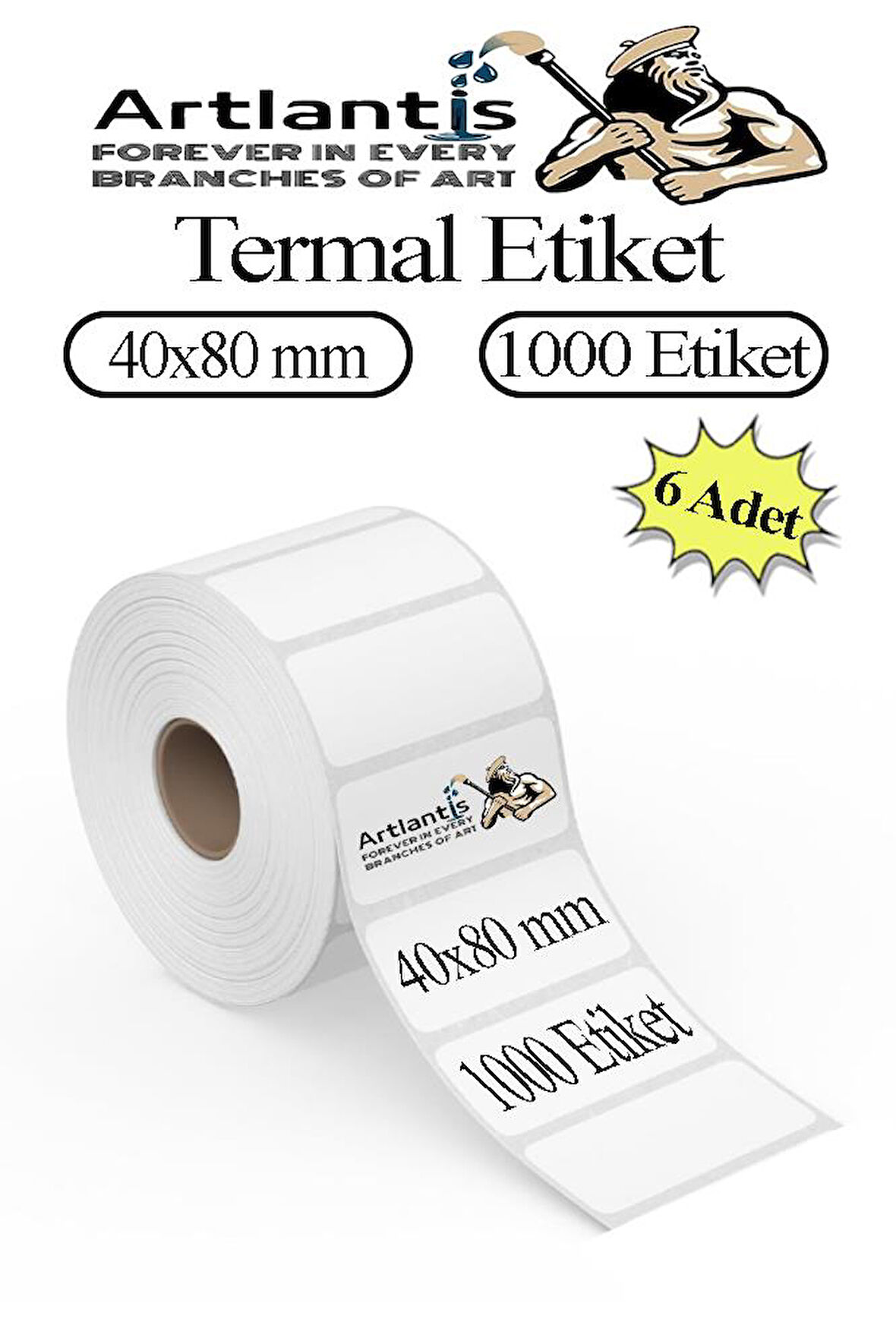 40x80 mm Barkod Etiketi Yapışkanlı 6 Adet Rulo Etiket Termal Barkot Terazi Etiketi 1000 li Barkod Yazıcılarına Uyumludur