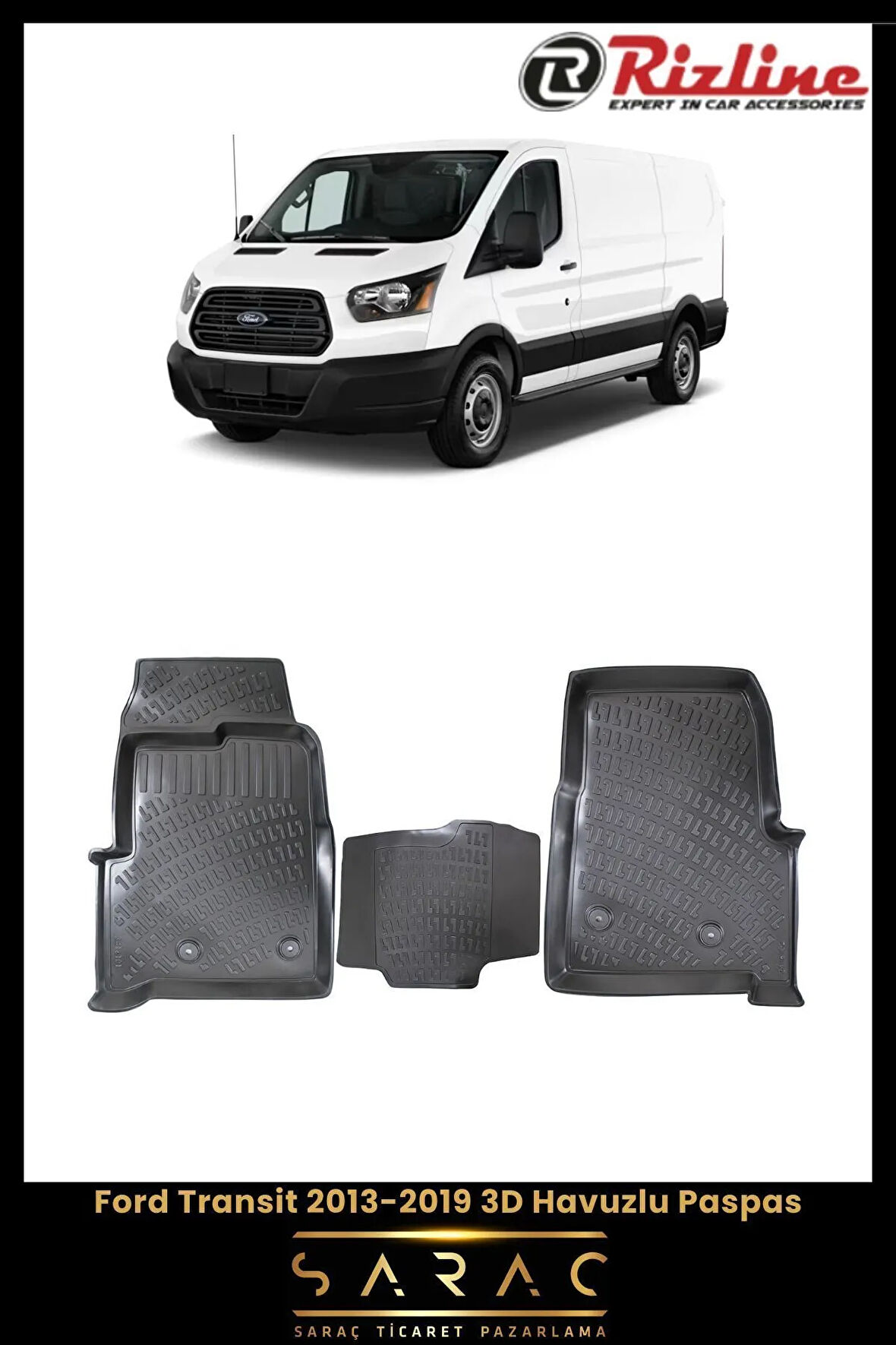 Rizline Ford Transit 2014 Model(Yeni Kasa) 3D Havuzlu Paspas
