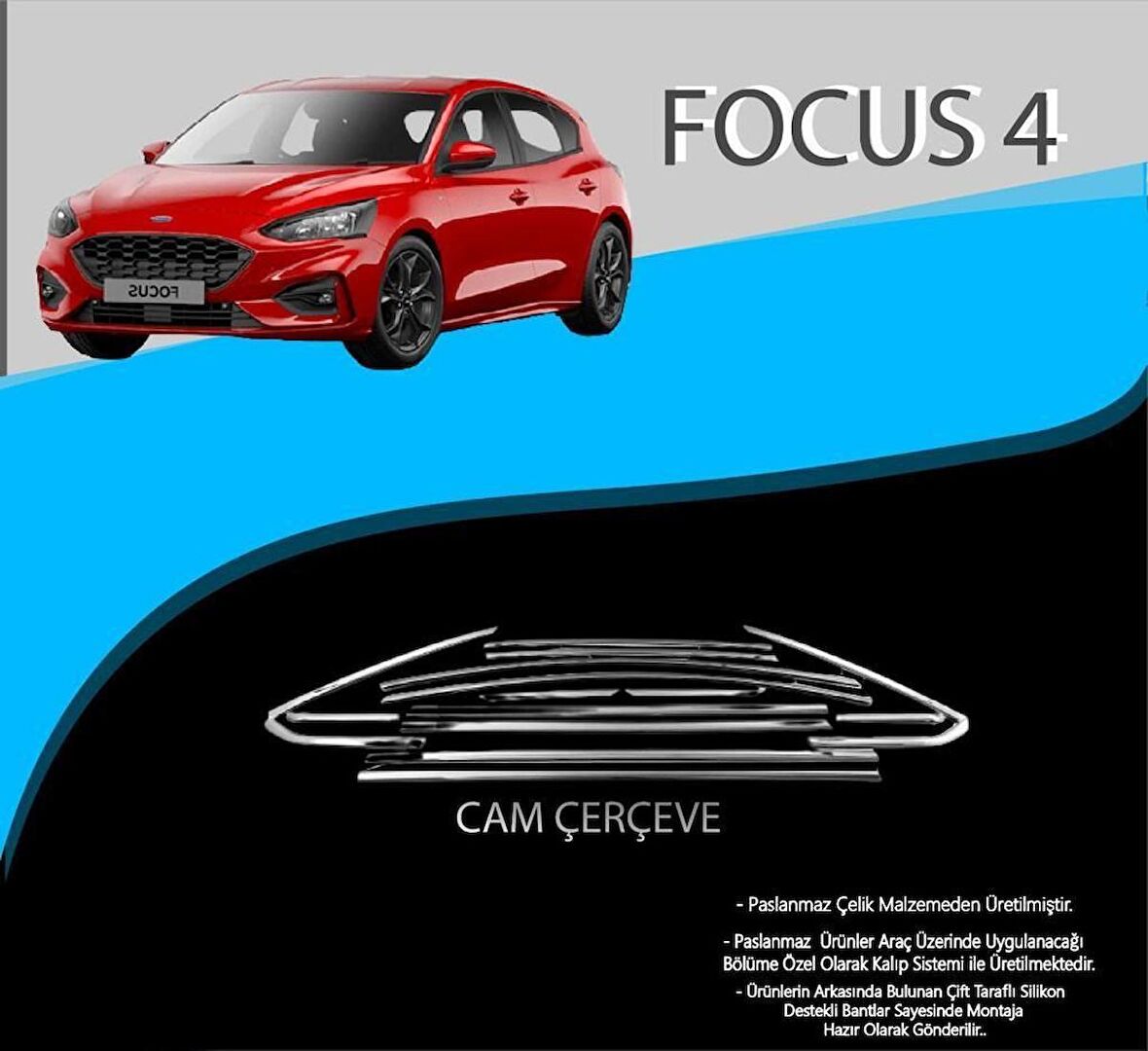 Ford Focus 4 Krom Cam Çerçevesi Paslanmaz Çelik