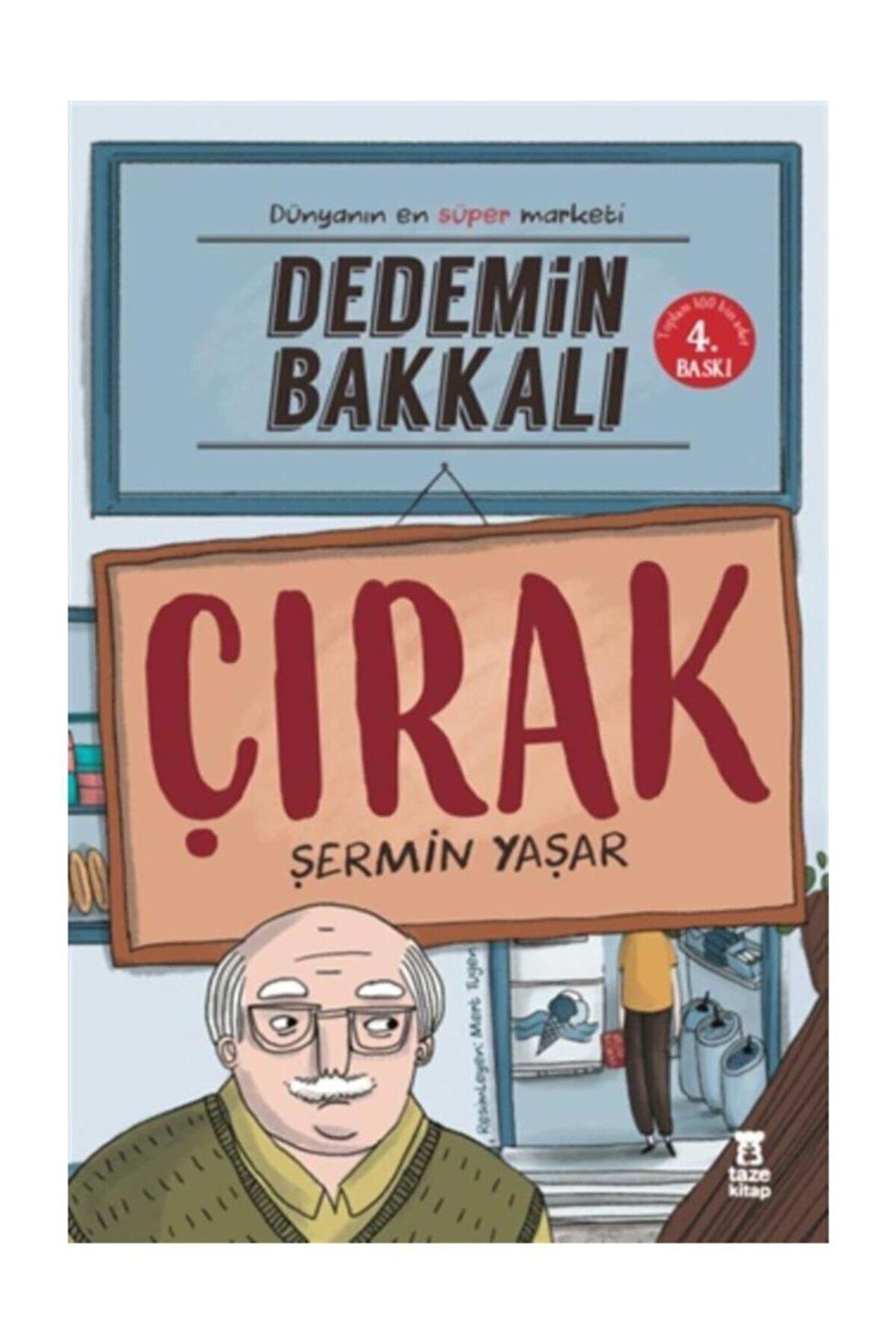 Abartma Tozu-dedemin Bakkalı-çırak - Şermin Yaşar