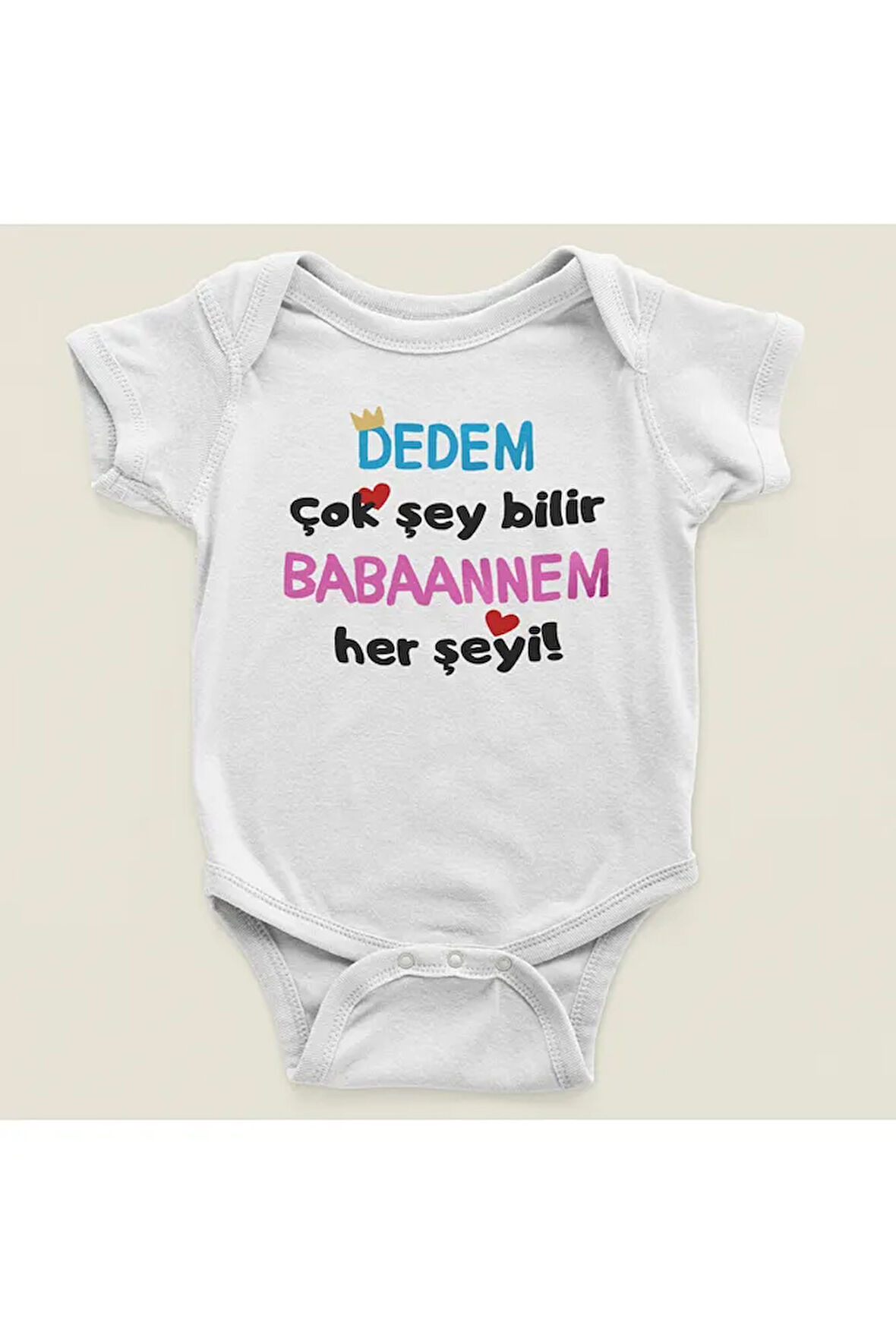 Dedem Çok Şey Bilir Babaannem ! Her şeyi Yazılı Pamuklu Yumuşak Unisex Çıtçıtlı Body Zıbın