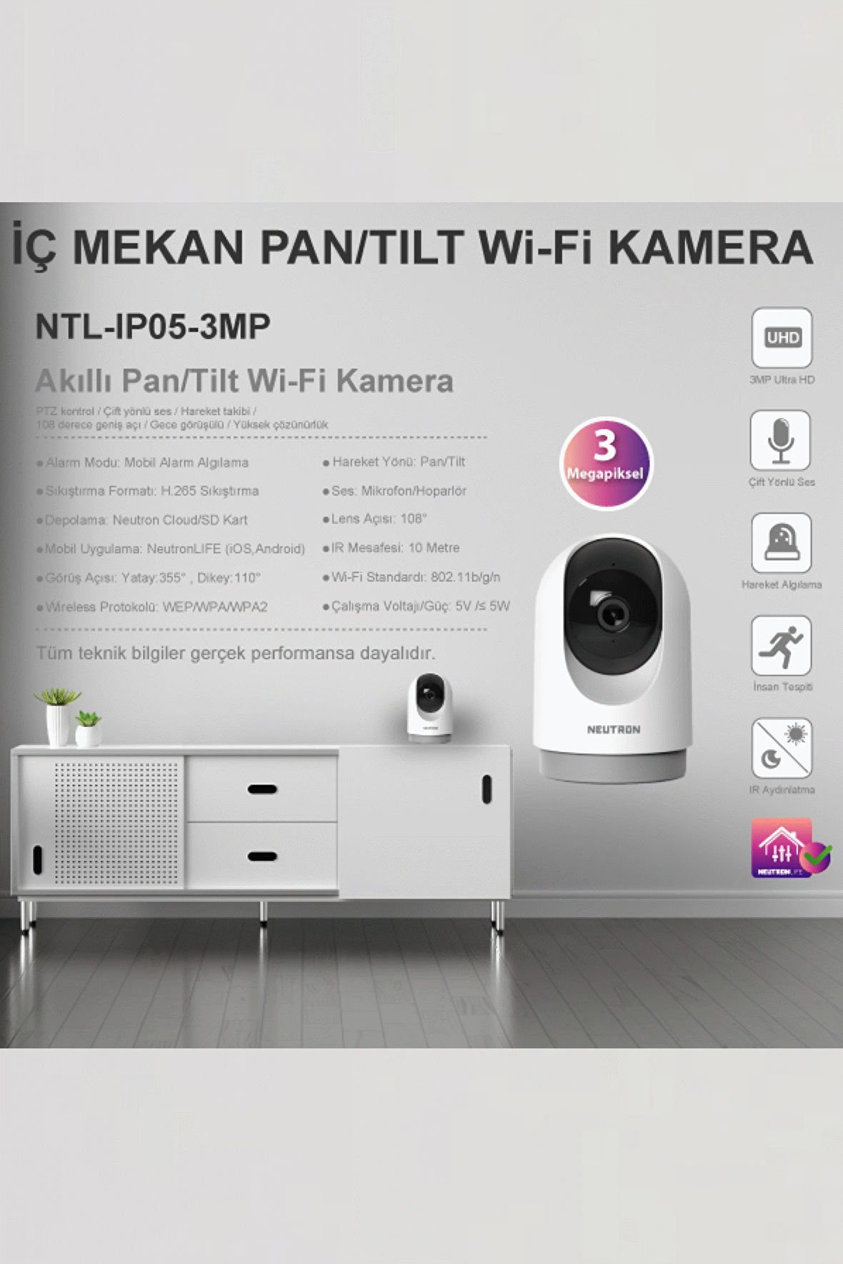 NEUTRON NTL-IP05-3MP İÇ MEKAN PAN/TİLT Wİ-Fİ IP KAMERA