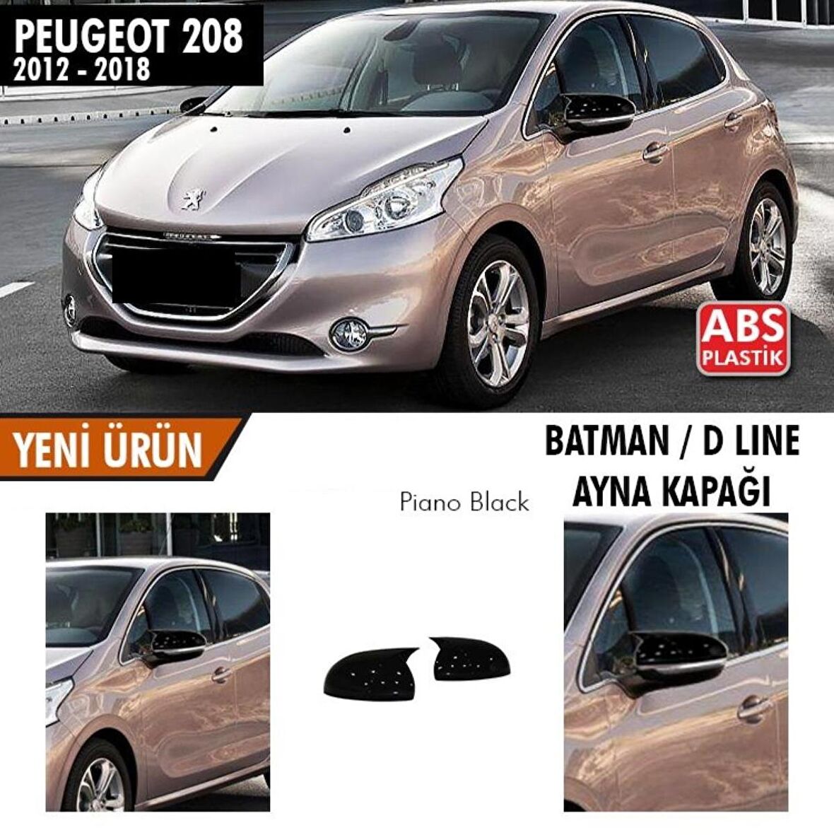 Peugeot 208 (2012-2018) Batman Yarasa Ayna Kapağı (Piano Black)