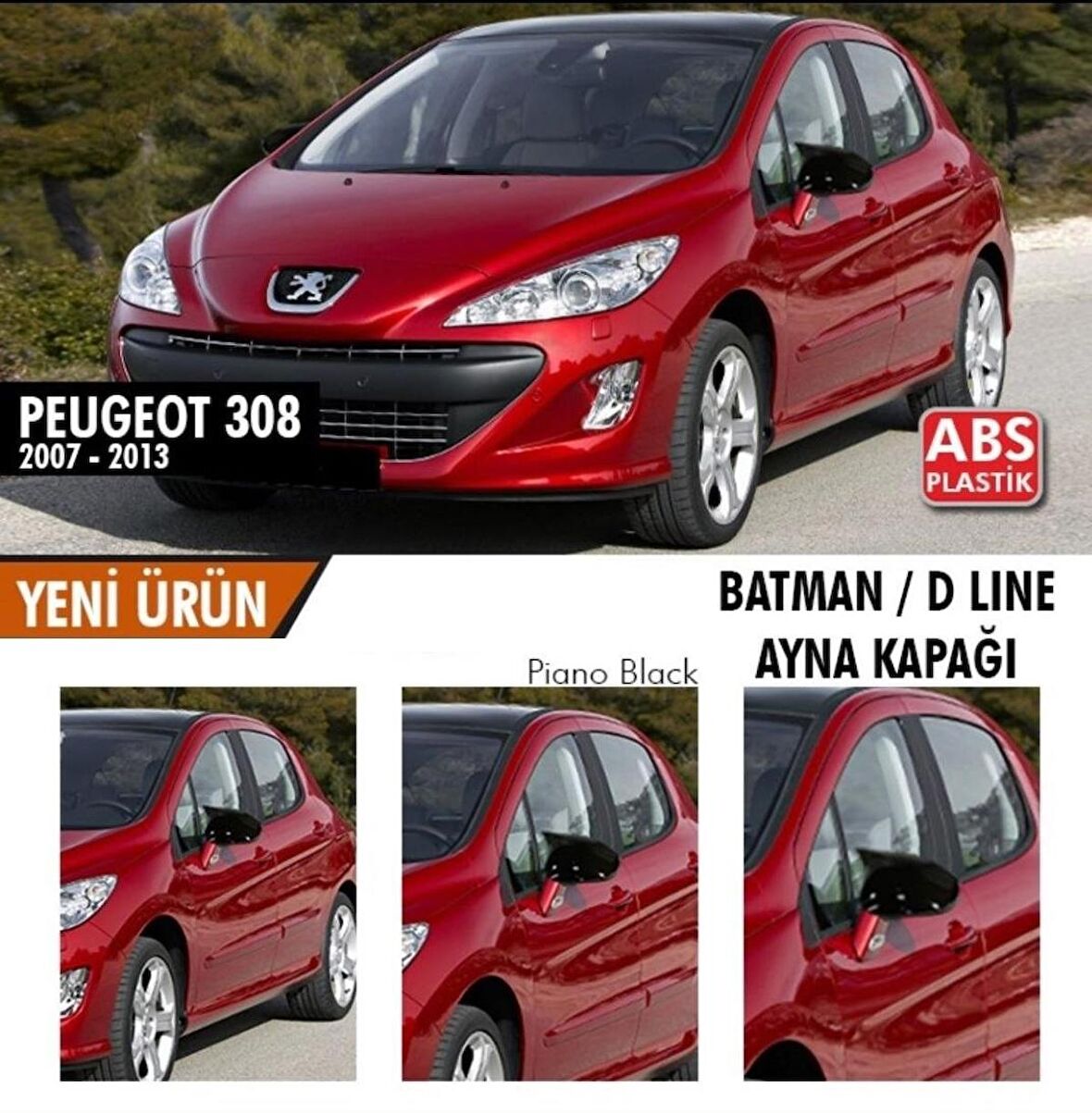 Peugeot 308 (2007-2013) Batman Yarasa Ayna Kapağı (Piano Black)