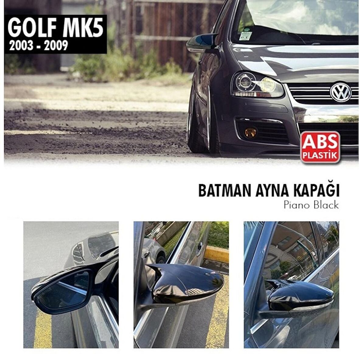 Volkswagen Golf 5 (2003-2009) Batman Yarasa Ayna Kapağı (Parlak Siyah)