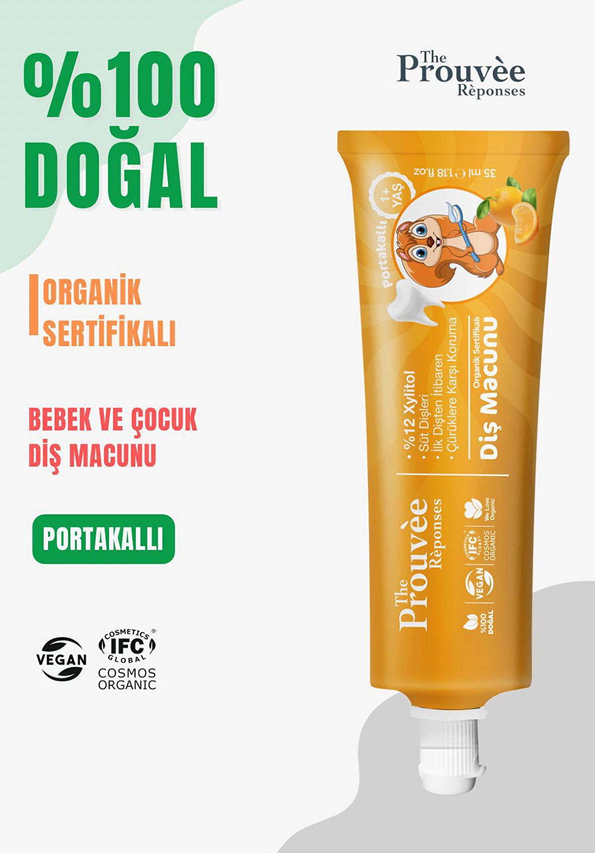 The Prouvée Réponses Organik Bebek & Çocuk Diş Macunu Portakallı 35 ml
