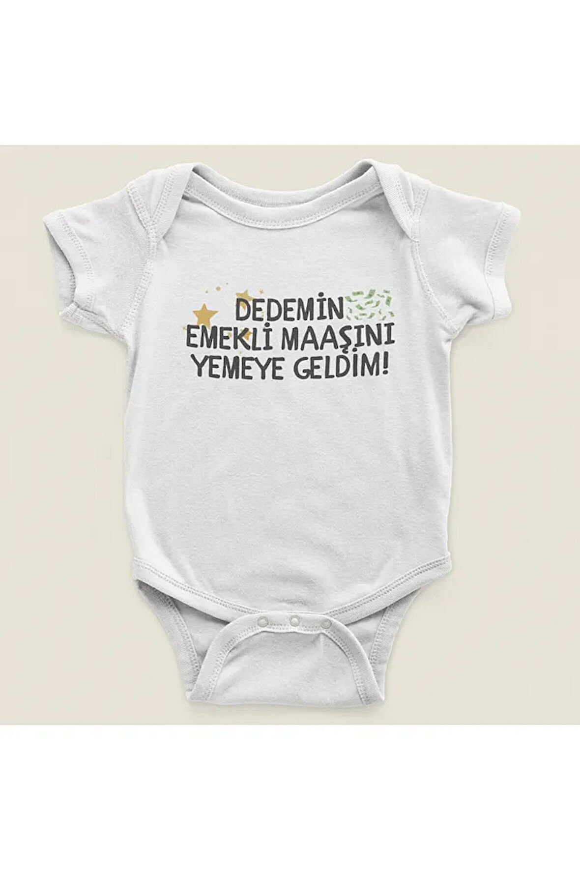 Dedemin Emekli Maaşını Yemeye Geldim ! Yazılı Pamuklu Yumuşak Unisex Çıtçıtlı Body Zıbın