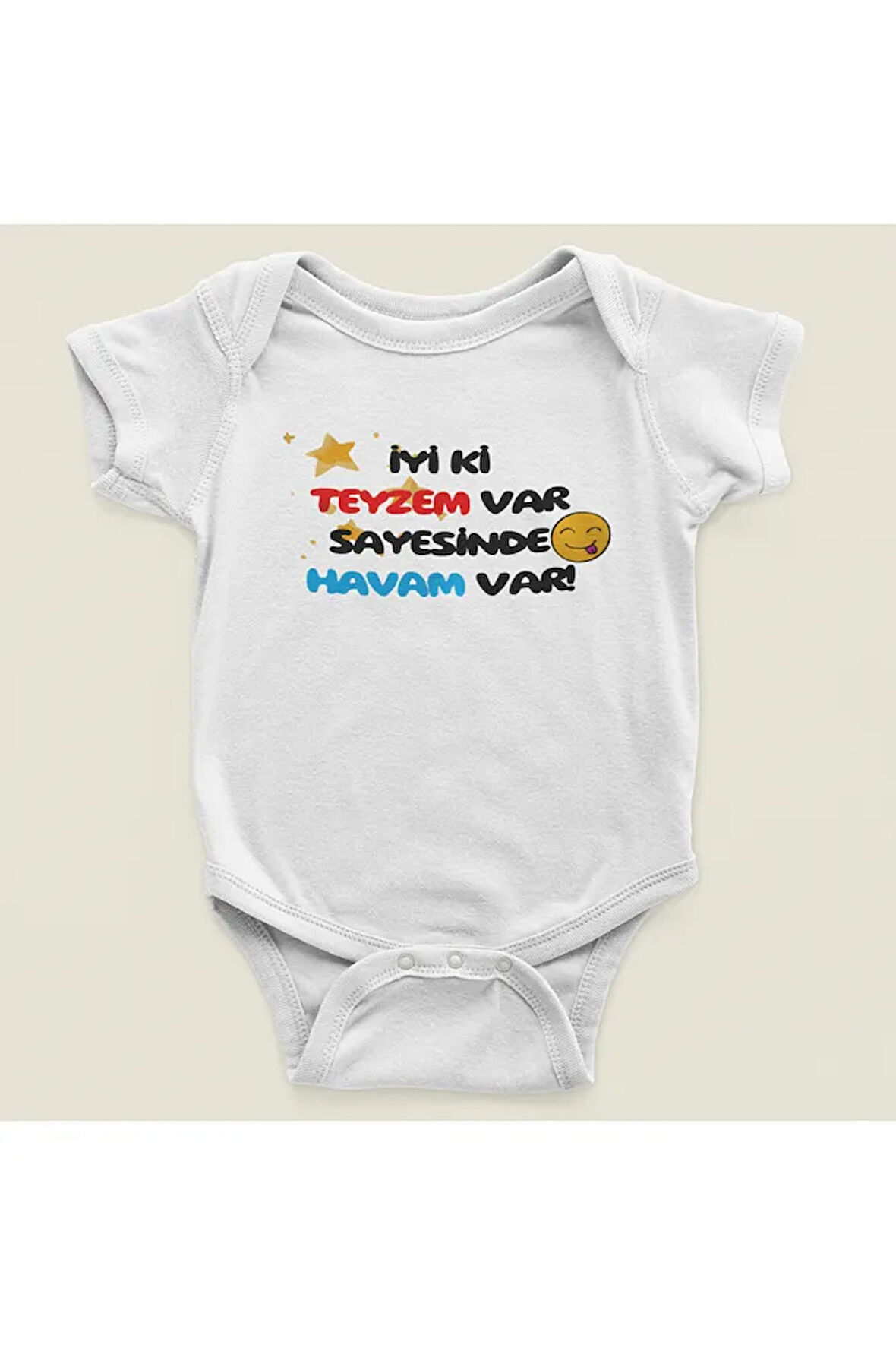İyi Ki  Teyzem Var Sayesinde Havam Var ! Yazılı Pamuklu Yumuşak Unisex Çıtçıtlı Body Zıbın