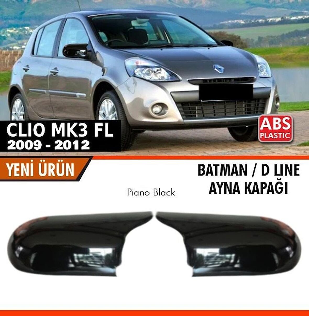 Renault Clio mk3 Makyajlı Batman Ayna Kapağı Piano Black / 2009-2012