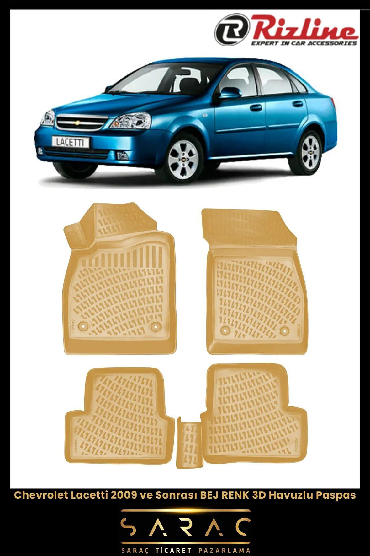 Rizline Chevrolet Lacetti 2017 Model BEJ 3D Havuzlu Paspas