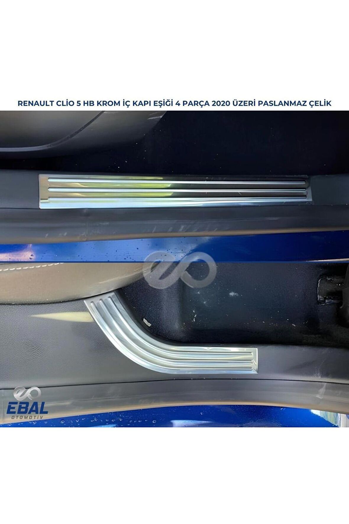 Renault Clio 5 HB Krom İç Kapı Eşiği 4 prç. 2020 ve üzeri P.ÇELİK