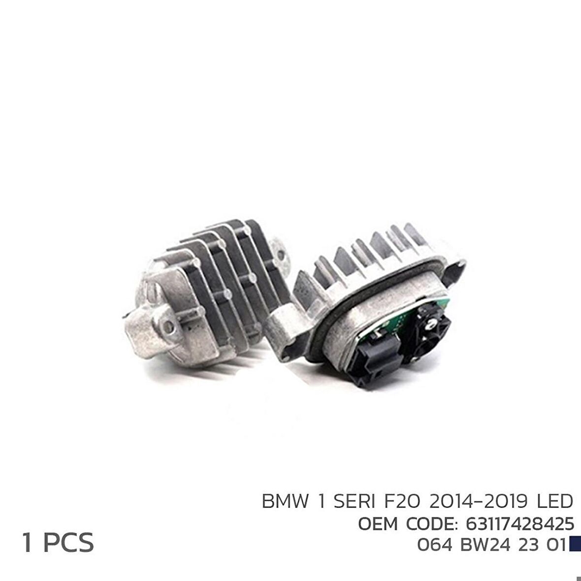 BMW 1 SERI F20 2014-2019 LED MODÜL SET 63117428425
