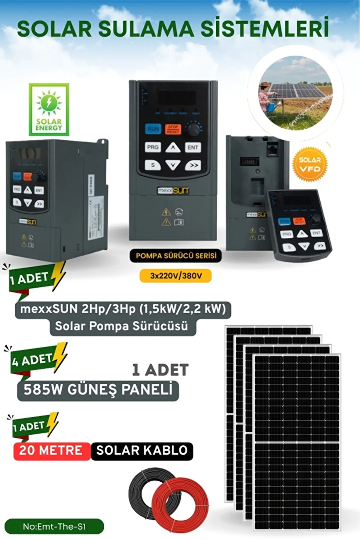 SOLAR GÜNEŞ ENERJİ SULAMA SİSTEMLERİ 2Hp/3Hp (1,5kW/2,2 kW) Solar Pompa Sürücüsü 585 W GÜNEŞ PANELİ