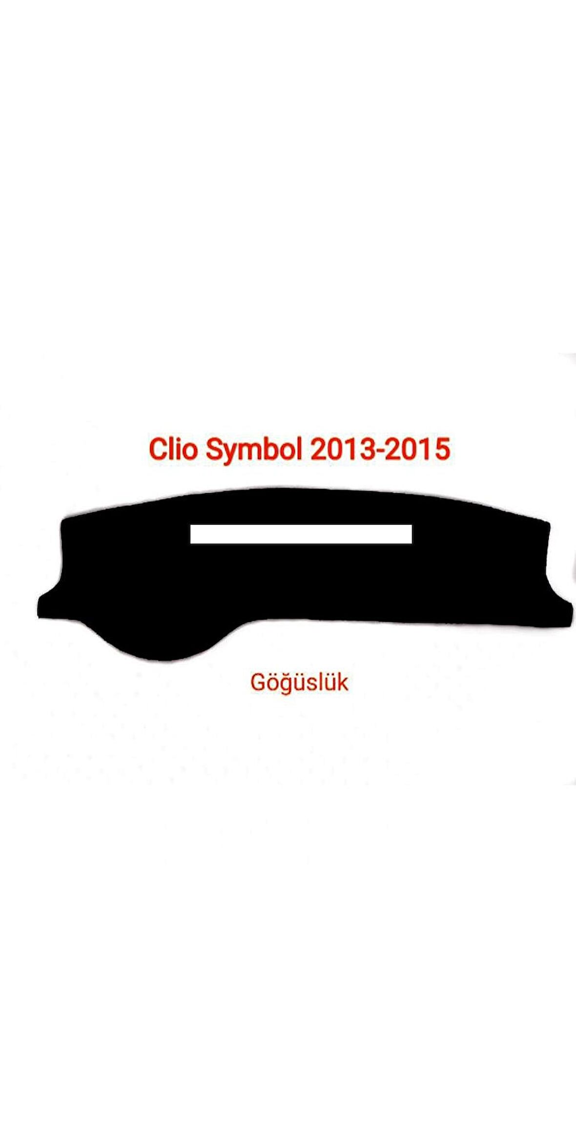 CLİO SYMBOL 2013-2015 ARASI HALI TORPİDO KORUYUCU